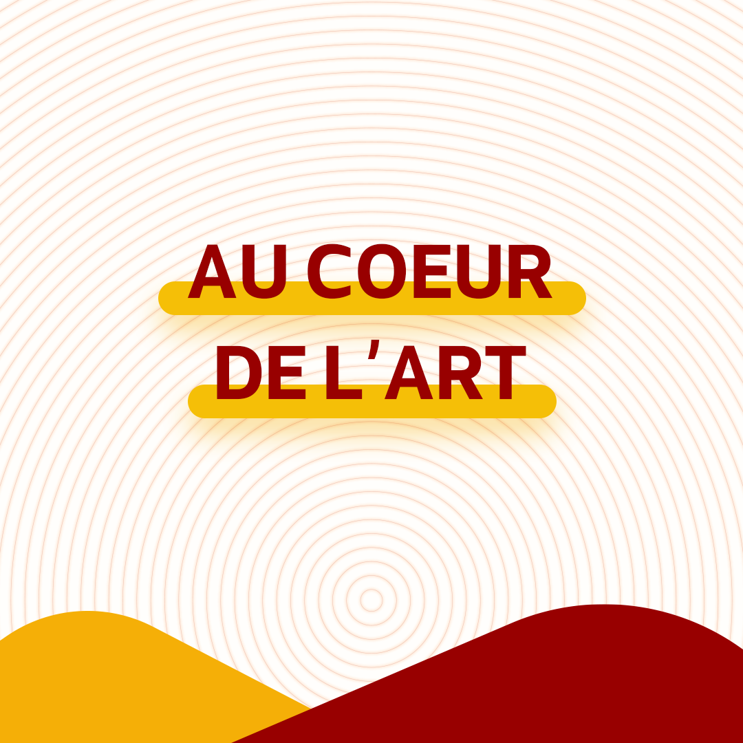 Au coeur de l'art