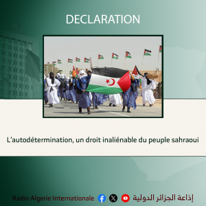 L’autodétermination, un droit inaliénable du peuple sahraoui