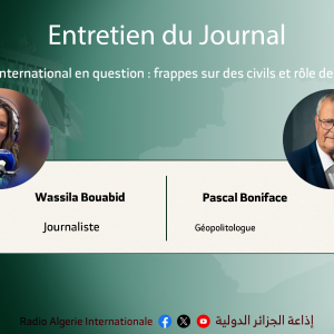 ENTRETIEN DU JOURNAL: Droit international en question : frappes sur des civils et rôle de l’ONU