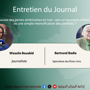 ENTRETIEN DU JOURNAL:Hausse des pertes américaines en Iran : vers un tournant militaire ou une simple intensification des combats ?