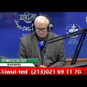 Preview image for the video "Fatawas du 02 04 2026,par cheikh Bouizeri Said".