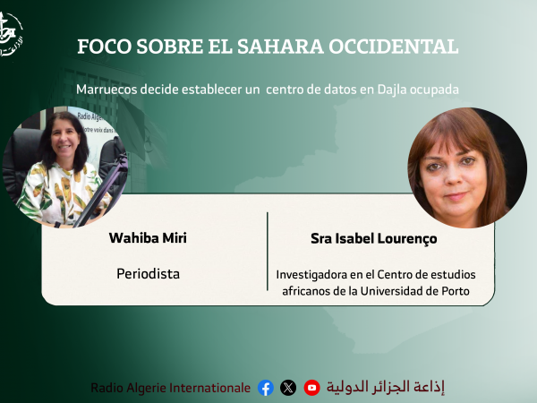 FOCO SOBRE EL SAHARA OCCIDENTAL