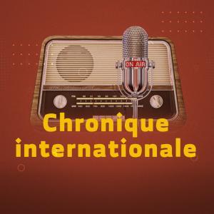 Chronique internationale