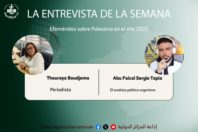entrevesta de la semana:Efemérides sobre Palestina en el año 2025