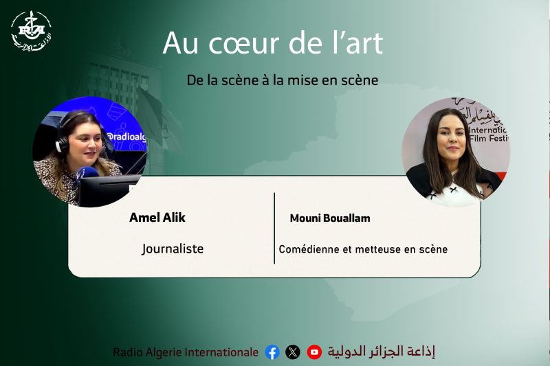Invitée : Mouni Bouallam,comédienne et metteuse en scène.