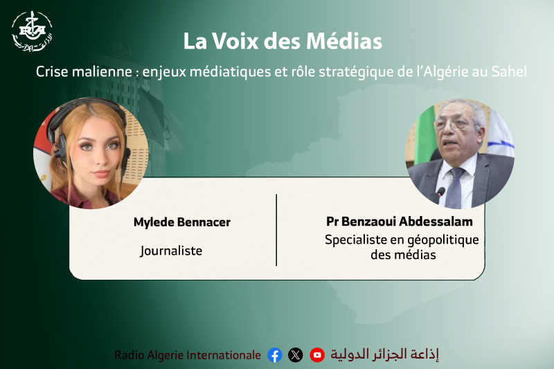 La Voix des Médias: Crise malienne : enjeux médiatiques et rôle stratégique de l’Algérie au Sahel