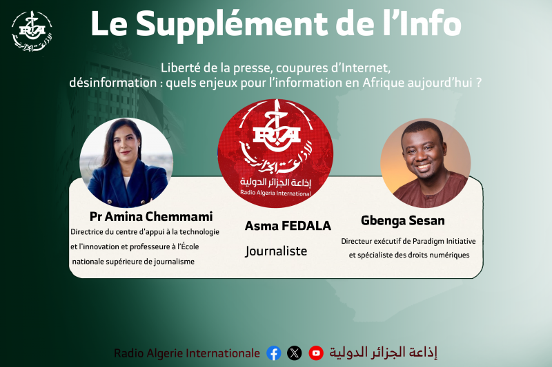 Le supplément de l'info:Liberté de la presse, coupures d’Internet, désinformation : quels enjeux pour l’information en Afrique aujourd’hui ?